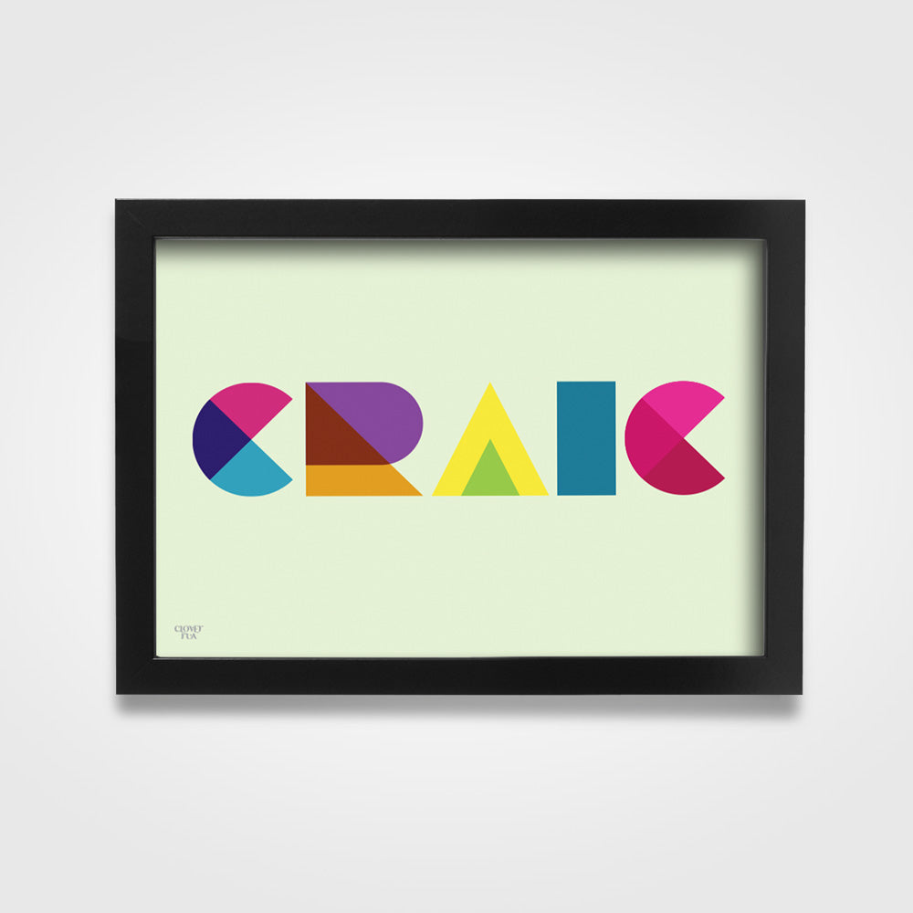 Craic - translates as "Fun".