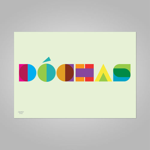 Dóchas - translates as "Hope".