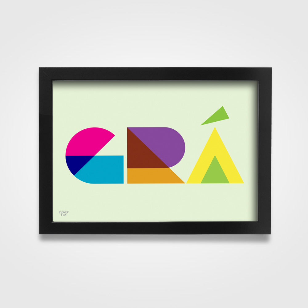 Grá - translates as "Love". Geometric Typography variant.