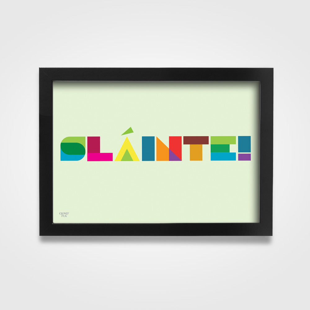 Sláinte! - translates as "Cheers/To your Health!".